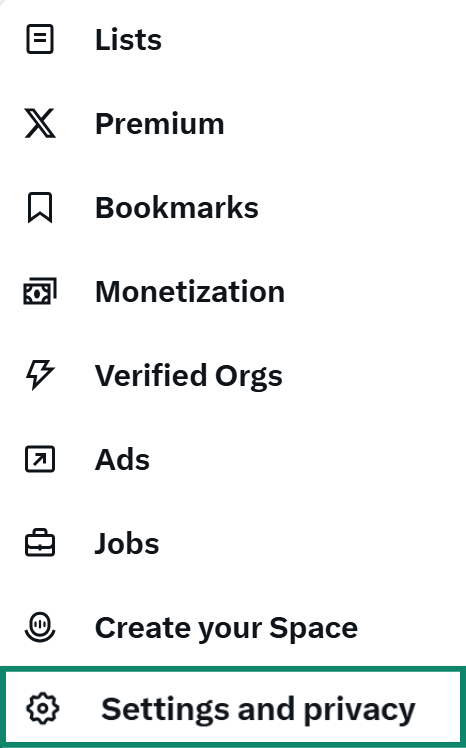 The main navigation menu for the X platform with the "Settings and privacy" option highlighted.
